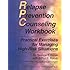 Relapse Prevention Counseling Workbook: Practical Exercises for Managing High-Risk Situations