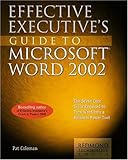 Effective Executive's Guide to Microsoft Word 2002 by 