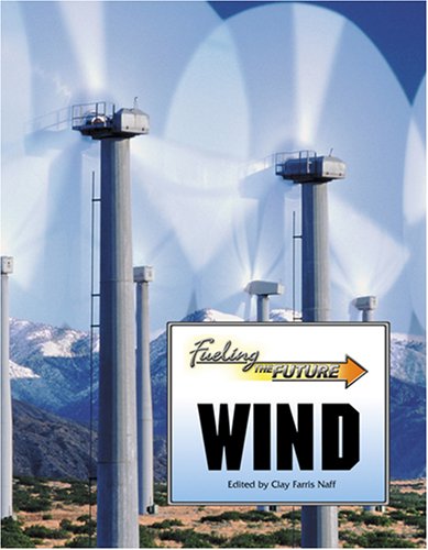 Wind (Fueling the Future) Wind (Fueling the Future)