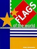 Flags of the World: An Illustrated Guide to Contemporary Flags by 