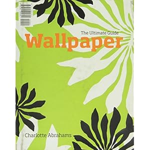 Wallpaper: The Ultimate Guide