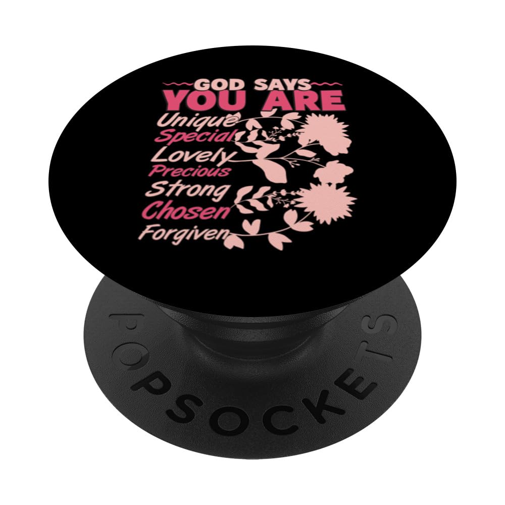 God Says You Are Unique Strong Chosen Forgiven Religious PopSockets Swappable PopGrip