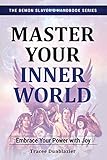 Master Your Inner World: Embrace Your Power with Joy (Demon Slayer's Handbook) by 