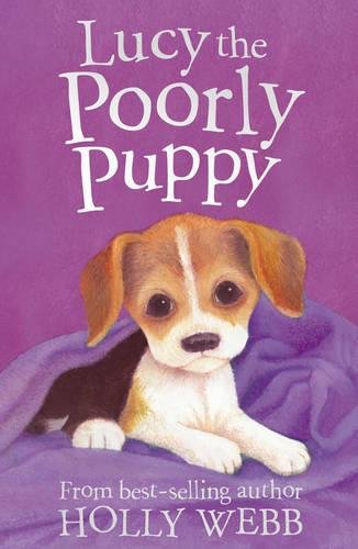 Lucy the Poorly Puppy (Holly Webb Animal Stories)