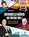 Devenez le héros de votre vie !: 30 leçons de leadership des héros de séries TV. (EYROLLES) (French Edition) by 