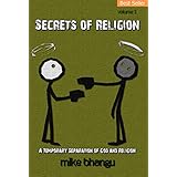Secrets of Religion: a temporary separation of God and religion.
