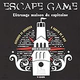 Escape game - L'étrange maison du capitaine (JEUNESSE) (French Edition) by