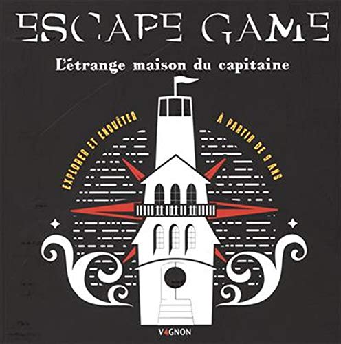 Escape game - L'étrange maison du capitaine (JEUNESSE) (French Edition) by Zéphiriel
