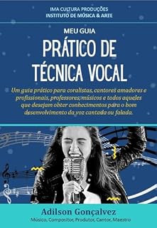 Livro MEU GUIA PRÁTICO DE TÉCNICA VOCAL