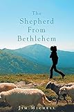 The Shepherd from Bethlehem by 