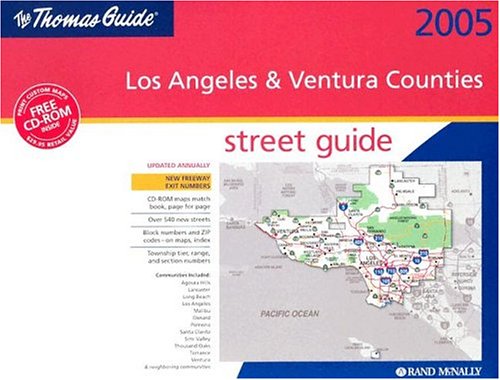 Thomas Guide Los Angeles/Ventura Counties (Thomas Guide Los Angeles/Ventura Counties Street Guide & Directory) by Rand McNally