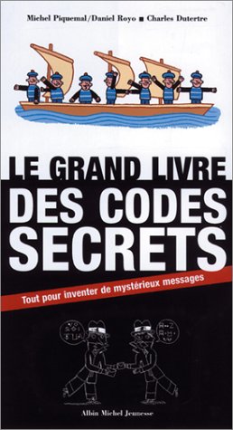 Le  grand livre des codes secrets