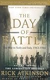 The Day of Battle: The War in Sicily and Italy, 1943-1944 (The Liberation Trilogy)
