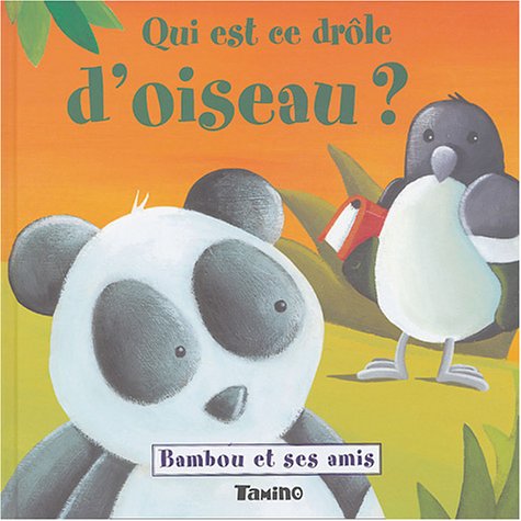 Qui est ce drôle d'oiseau ?