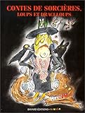 Image de Contes de sorcières et de loups et draculoups