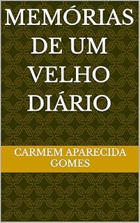 Livro MEMÓRIAS DE UM VELHO DIÁRIO