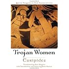 The Trojan Women (Greek Tragedy in New Translations)