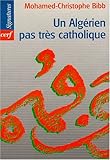 Un Algérien pas très catholique by 