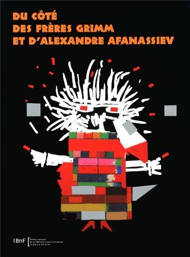 Du côté des frères Grimm et d'Alexandre Afanassiev