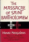 The Massacre of Saint Bartholomew
