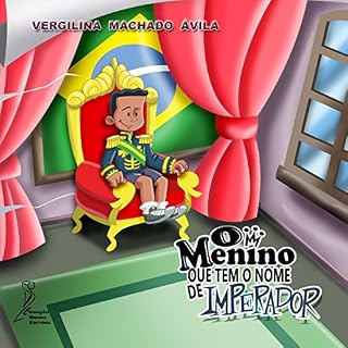 Livro O menino que tem o nome de imperador