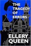 The Tragedy of Errors and Others