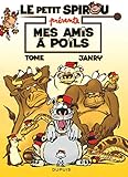 Le petit Spirou présente, Tome 4 : Mes amis à poils : Opé été 2019 by