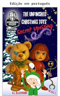 Livro A revolta secreta dos brinquedos inacabados de Natal (K.L. BLACKMOORE JUVENIL)