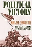 Book cover for Political Victory: The Elusive Prize of Military Wars