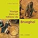 Voyage dans un tableau de Brueghel by 