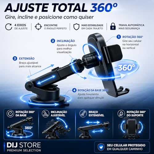 Suporte Celular Veicular para Carro 360° Premium, Ventosa Ultra Forte, Antivibração, Sistema Antiqueda Reforçado, Ajuste 4 Eixos, Fixação Firme no Painel e Vidro, Compatível com Todos Celulares
