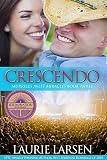 Crescendo (Murrells Inlet Miracles Book 3) by Laurie Larsen