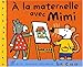 a la Maternelle Avec Mimi (French Edition) by 