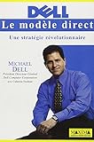 Le Modèle direct. Une stratégie révolutionnaire by 