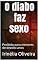 Livro O diabo faz sexo: Proibido para menores de dezoito anos