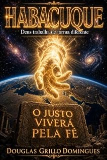 Livro Habacuque Deus trabalha de forma diferente