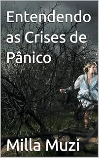 Livro Entendendo as Crises de Pânico