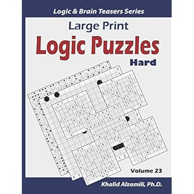 buy large print logic puzzles 100 hard variety puzzles kakuro samurai sudoku battleships hakyuu minesweeper hitori samurai jigsaw sudoku sudoku 16x16 logic brain teasers series paperback large print december