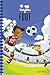 10 histoires de foot (Compilations Z'azimut) (French Edition) by