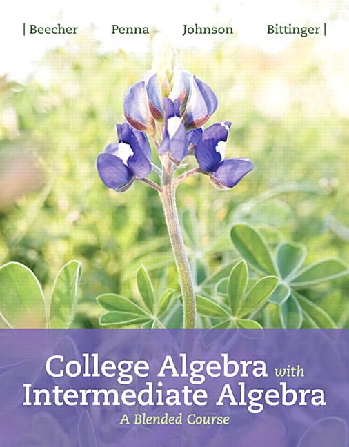 College Algebra W/Intermediate Algebra