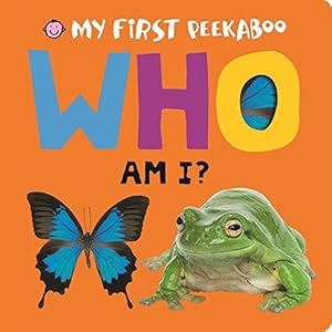Who am I? (My First Peekaboo)