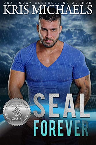 [Read] SEAL Forever (Silver SEALs Book 6) [T.X.T]