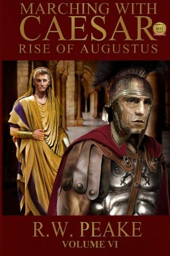 Marching With Caesar-Rise of Augustus