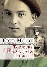 " Toujours Français libre !"