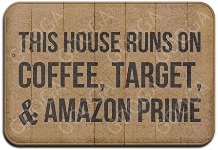 This House Runs On Coffee, Target, &amp; Amazon Prime Super Absorbent Anti-Slip Mat Indoor/Outdoor Decor Rug Doormat 24x16 Inch Home Decor