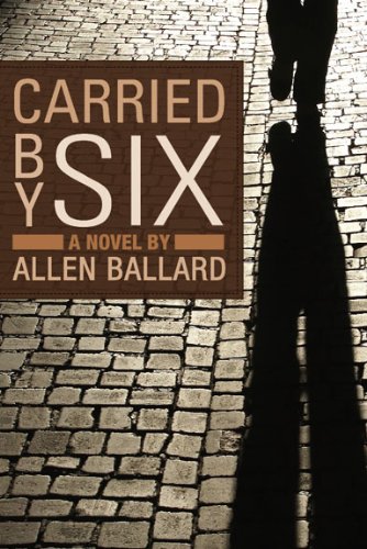 Carried By Six