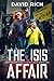 The ISIS Affair: Putting the Fun Back in Fundamentalism by David Rich
