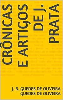 Livro Crônicas e Artigos de J. Prata