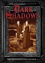 Dark Shadows: The Beginning Collection 3