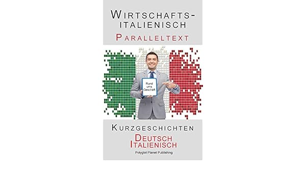 Wirtschaftsitalienisch Paralleltext Kurzgeschichten - 
